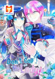 Don’t Call Me Lady! 1
