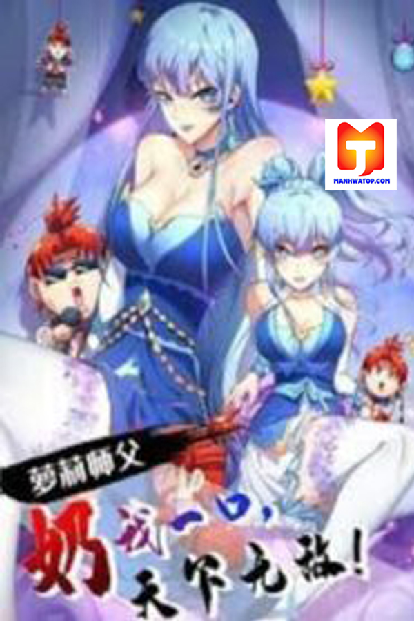 A Mouthful of My Loli Master’s Milk Makes Me Unparalleled