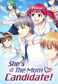She’s The Mom Candidate