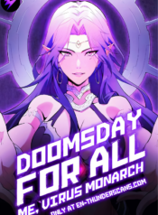 Doomsday for All Me, Virus Monarch