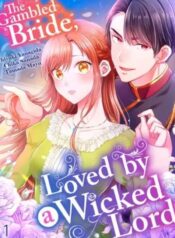 The Gambled Bride, Loved by a Wicked Lord